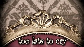 Vivien O'Hara & Adrian Sana - Too Late To Cry